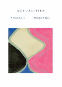 Cover image of Actualities with author and artist names Norma Cole and Marina Adams above an abstract painting with pink blue and black curvilinear shapes
