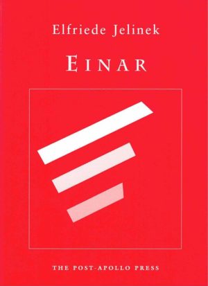 cover of Einar by Elfriede Jelinek; bright red background with light grey outline of a square at the center and three tick lines inside of varying shades of light grey