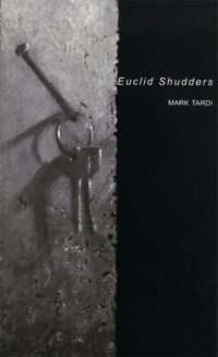 Euclid Shudders by Mark Tardi, Book cover showing a set of two keys dangling on a nail, black background.