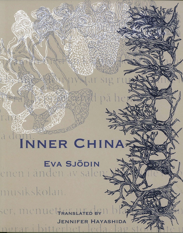Inner China by Eva Sjödin, Translated by Jennifer Hayashida, Book cover showing delicate drawings of anatomical structures against brown background and lightly printed Swedish text.