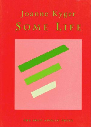 cover of Some Life by Joanne Kyger; bright red background with large light pink square in the middle and three thick lines inside of different shades of green
