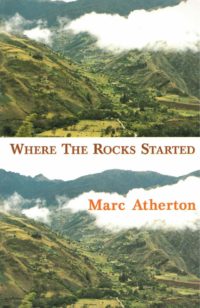 cover of Where The Rocks Started by Marc Atherton; two photos, one on top of the other, of a mountainous grassy valley with fog rolling through and hillsides in the difference