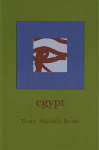 cover of egypt by Dawn Michelle Baude, olive green background with blue square in the center and a light grey square with a painted maroon eye inside