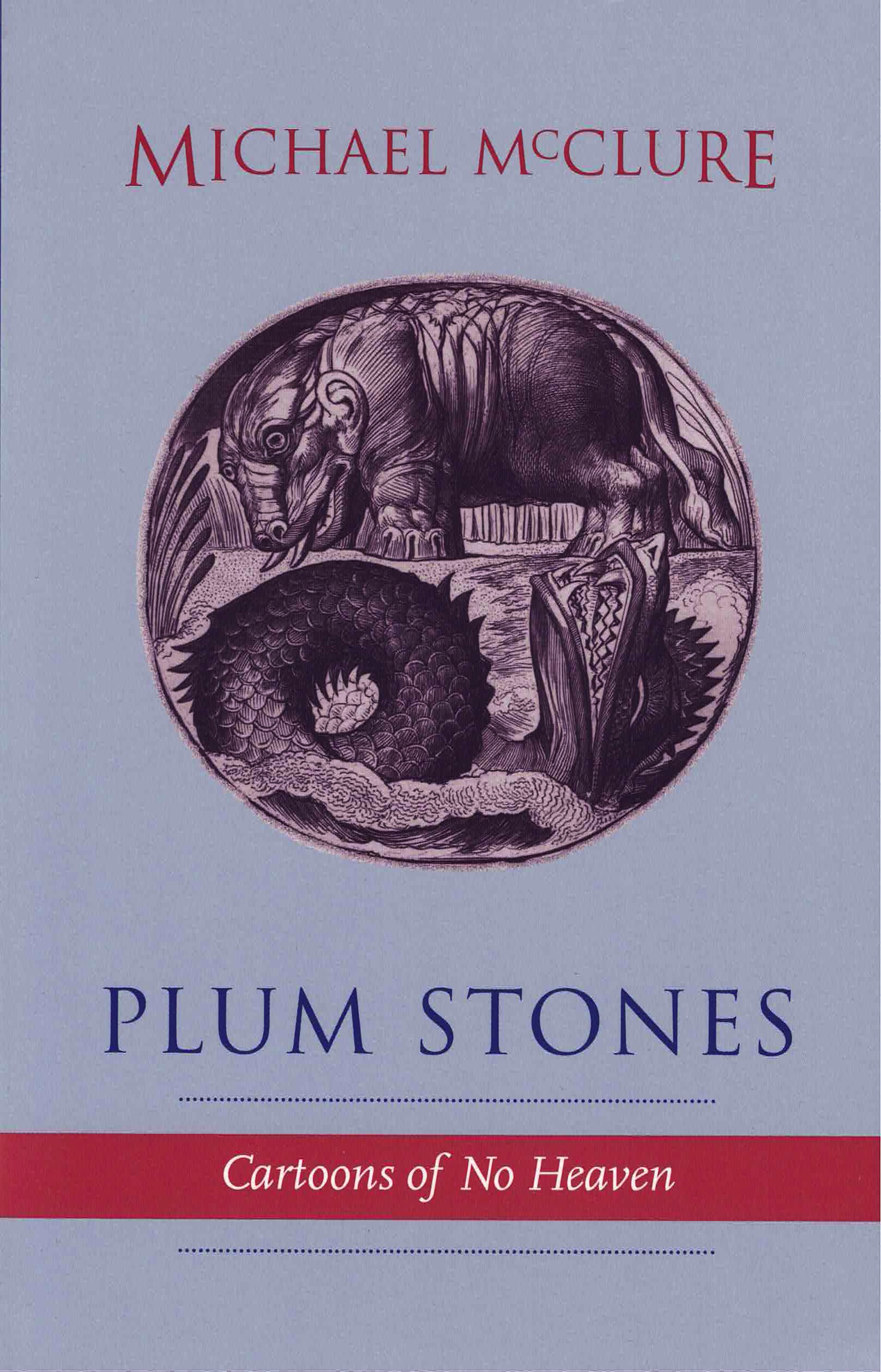 cover of Plum Stones by michael mcclure, light blue background with circular illustration at the center of boar-like creature standing on land and a dragon in water