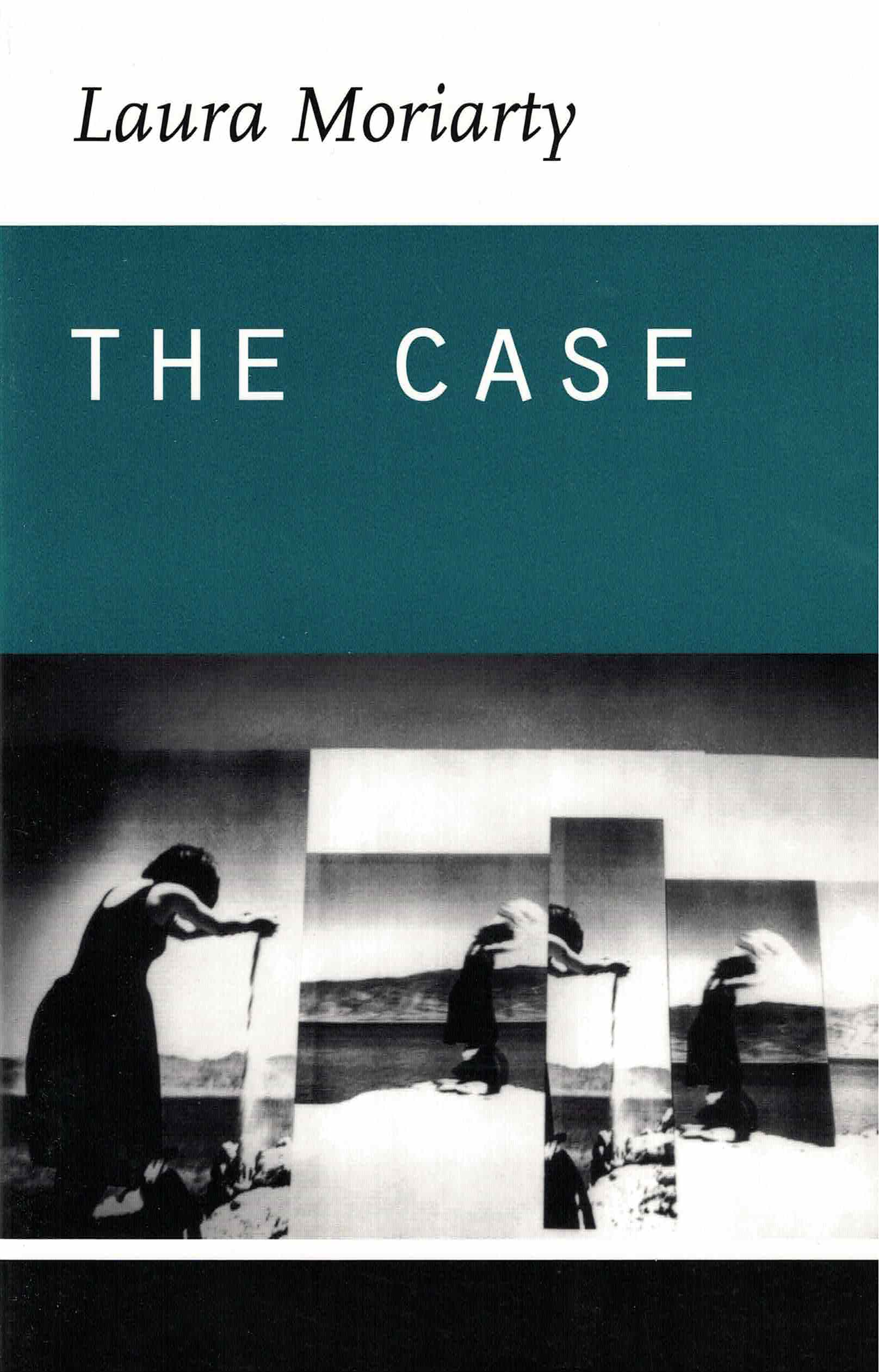 cover of The Case by Laura Moriarty, teal background at the top, the bottom half has a collaged time lapse b&w image of a woman in a dress sifting sand through her fingers and throwing it in the air at a lakeside