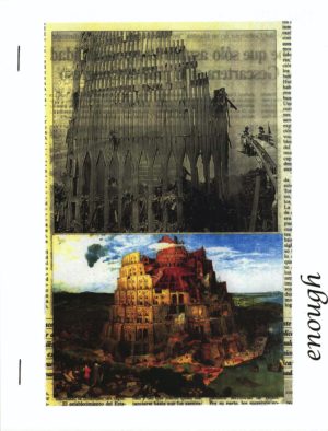 cover of enough; top half is b&w image of a coliseum-type building under construction, bottom half is color image of fully built coliseum-type structure