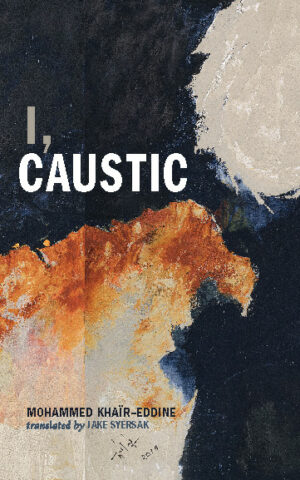 I Caustic front cover with abstract painting by Moa Bennani in black taupe and rust colors
