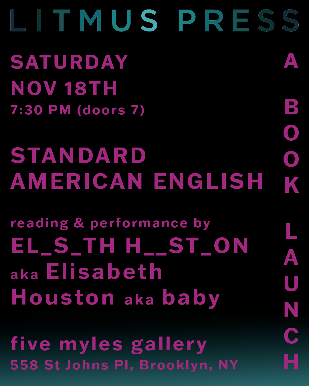 Standard American English book launch flyer black background with pink text describing basic details of when where and what that are also delivered in this blog post